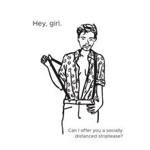 Load image into Gallery viewer, Sexy in COVID