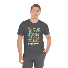 Load image into Gallery viewer, Toys are for Everyone T-Shirt