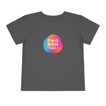 Load image into Gallery viewer, Two Mom Family Toddler T-Shirt