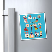 Load image into Gallery viewer, Open Your Mind Magnet