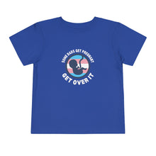 Load image into Gallery viewer, Some Dads Get Pregnant Toddler T-Shirt