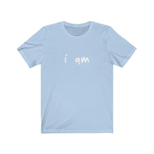 Load image into Gallery viewer, “I AM” Signature Tee