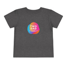 Load image into Gallery viewer, Two Dad Family Toddler T-Shirt