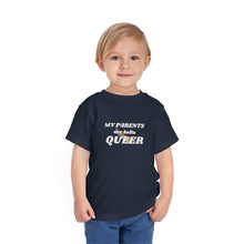 Load image into Gallery viewer, My Parents are Hella Queer Toddler T-Shirt