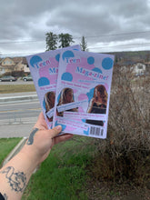 Load image into Gallery viewer, Teen Maga-zine!- A zine NOT just for teens!