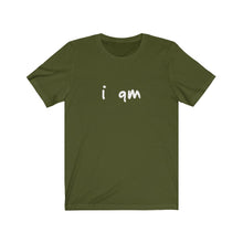 Load image into Gallery viewer, “I AM” Signature Tee