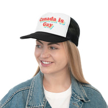Load image into Gallery viewer, Canada is Gay Trucker Cap