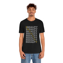 Load image into Gallery viewer, Equality T-Shirt