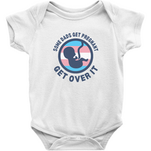 Load image into Gallery viewer, Some Dads Get Pregnant Bodysuit