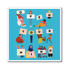 Load image into Gallery viewer, Open Your Mind Magnet