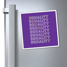 Load image into Gallery viewer, Equality Magnet