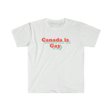 Load image into Gallery viewer, Canada is Gay Tee