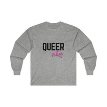 Load image into Gallery viewer, Queer Vibes Long Sleeve T-Shirt