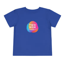 Load image into Gallery viewer, Two Mom Family Toddler T-Shirt