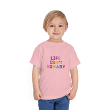 Load image into Gallery viewer, Life Isn't Binary Toddler T-Shirt