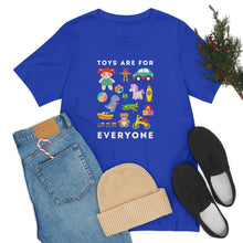 Load image into Gallery viewer, Toys are for Everyone T-Shirt