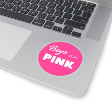 Load image into Gallery viewer, Boys Wear Pink Sticker