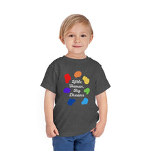Load image into Gallery viewer, Little Human, Big Dreams Toddler T-Shirt