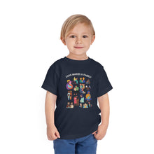 Load image into Gallery viewer, Love Makes a Family Toddler T-Shirt