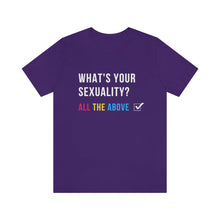 Load image into Gallery viewer, What's Your Sexuality T-Shirt