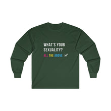 Load image into Gallery viewer, What's Your Sexuality Long Sleeve T-Shirt