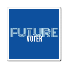 Load image into Gallery viewer, Future Voter Magnet