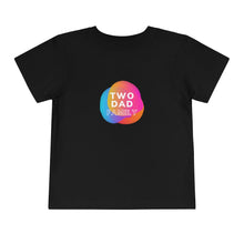 Load image into Gallery viewer, Two Dad Family Toddler T-Shirt