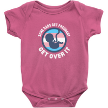 Load image into Gallery viewer, Some Dads Get Pregnant Bodysuit