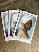 Load image into Gallery viewer, People Of Color In History.-A zine celebrating black lives in history because #Blacklivesmatter.
