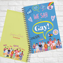 Load image into Gallery viewer, The "We Say Gay!" Notebook