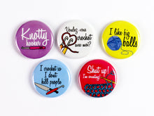 Load image into Gallery viewer, Knotty Hooker Crochet Pinback Buttons or Strong Ceramic Magnets