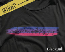 Load image into Gallery viewer, Confused But Definitely Gay Tee | LGBTQ+ Tees | Gay Pride | Bisexual Pride | Pansexual Pride | Queer Tees | Pride Tshirt