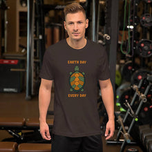 Load image into Gallery viewer, Earth Day Every Day T-Shirt