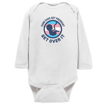 Load image into Gallery viewer, Some Dads Get Pregnant Long Sleeve Bodysuit