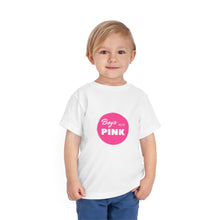 Load image into Gallery viewer, Boys Wear Pink Toddler T-Shirt
