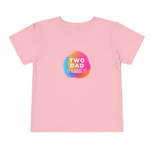 Load image into Gallery viewer, Two Dad Family Toddler T-Shirt