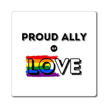 Load image into Gallery viewer, Proud Ally Magnet