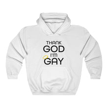 Load image into Gallery viewer, Thank God I'm Gay Hoodie