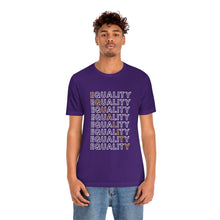 Load image into Gallery viewer, Equality T-Shirt