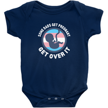 Load image into Gallery viewer, Some Dads Get Pregnant Bodysuit