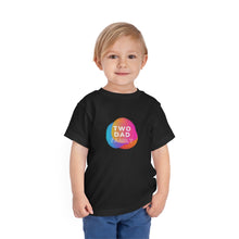 Load image into Gallery viewer, Two Dad Family Toddler T-Shirt