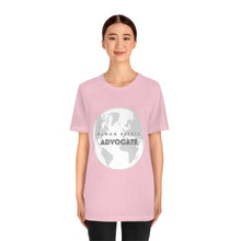 Load image into Gallery viewer, Human Rights Advocate T-Shirt