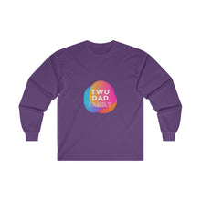 Load image into Gallery viewer, Two Dad Family Long Sleeve T-Shirt