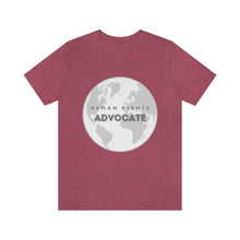 Load image into Gallery viewer, Human Rights Advocate T-Shirt