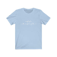 Load image into Gallery viewer, “Unapologetic” Tee