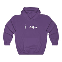 Load image into Gallery viewer, “I CAN” Hoodie