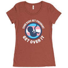 Load image into Gallery viewer, Some Dads Get Pregnant Adult Fitted T-Shirt