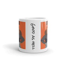Load image into Gallery viewer, Lizzo Lover Gift, Lizzo Mug, Good as hell, Lizzo, Lizzo art, Lizzo lovers gift, Lizzo, Walk That Fine Ass Out The door, Gift for Lizzo Fan