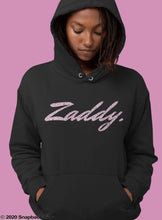 Load image into Gallery viewer, Zaddy Hoodie