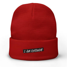 Load image into Gallery viewer, I Am Enough Embroidered Beanie